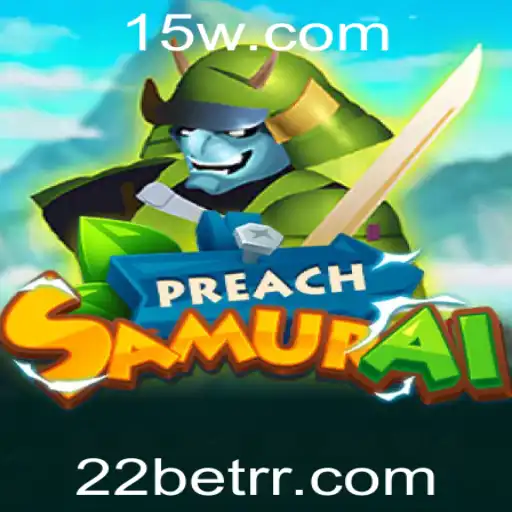 Descubra o Fascinante Mundo de PreachSamurai: O Jogo que Une Estratégia e Aventura
