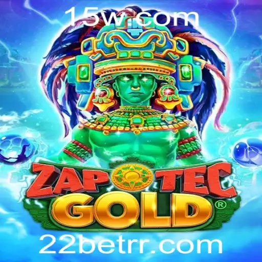 Explorando o Mundo de ZapOtecGold e as Oportunidades de 22 Bet